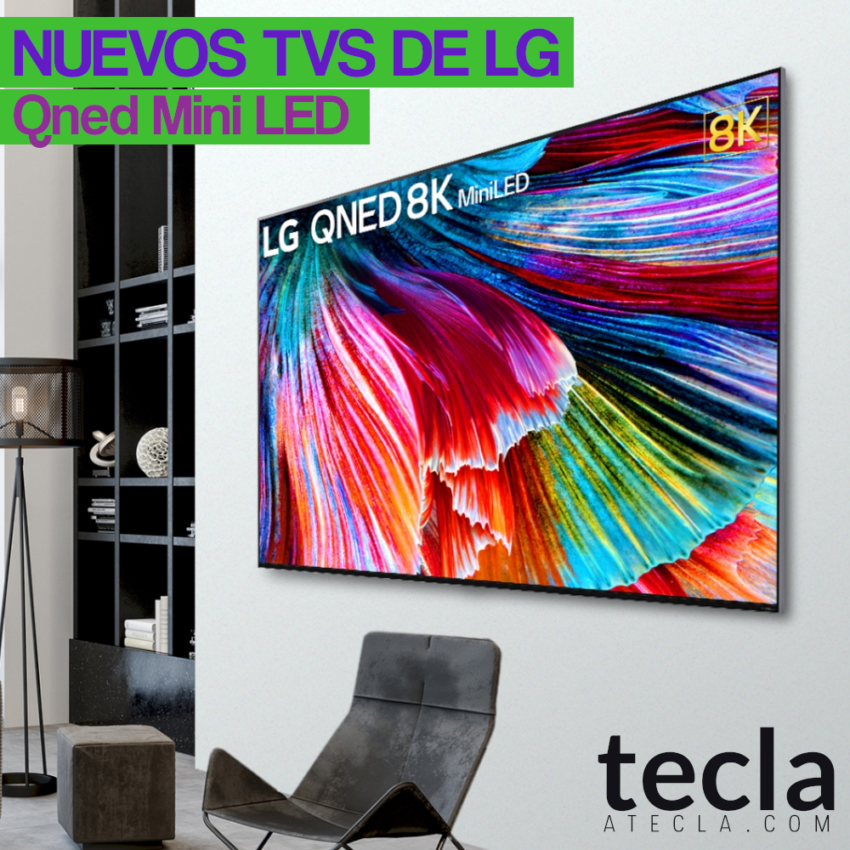 Lg Presenta Sus Tvs Qned Mini Led Teclaatecla 9149